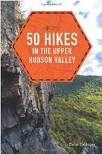 50 Hikes in the Upper Hudson Valley