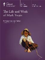 The Life and Work of Mark Twain