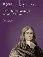 The Life and Writings of John Milton