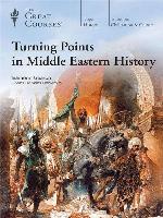 Turning Points in Middle Eastern History