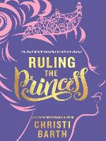 Ruling the Princess