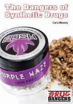The Dangers of Synthetic Drugs