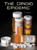 The Opioid Epidemic