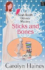 Sticks and Bones (Sarah Booth Delaney Mysteries)