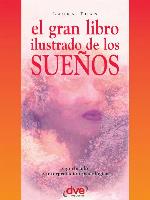 El gran libro ilustrado de los sueños
