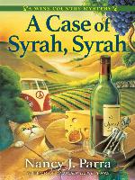 A Case of Syrah, Syrah