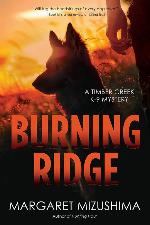 Burning Ridge (A Timber Creek K-9 Mystery)