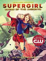 Curse of the Ancients: (Supergirl Book 2)