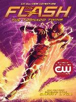 The Tornado Twins (The Flash Book 3)