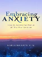 Embracing Anxiety