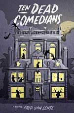 Ten Dead Comedians: A Murder Mystery