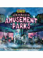 Haunted Amusement Parks