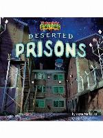 Deserted Prisons