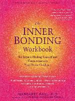 The Inner Bonding Workbook