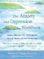 The Anxiety and Depression Workbook