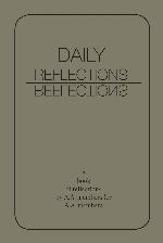 Daily Reflections: A Book of Reflections by A.A. Members for A.A. Members
