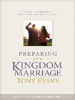 Preparing for a Kingdom Marriage