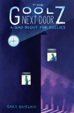 A Bad Night for Bullies