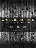 A Monk in the World