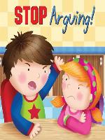Stop Arguing!