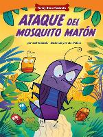 Ataque del Mosquito Matón