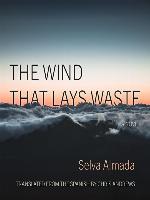 The Wind That Lays Waste
