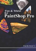 Tips &amp; Tricks for PaintShop Pro