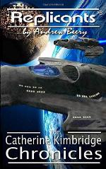 The Catherine Kimbridge Chronicles #8, Replicants