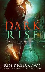 Dark Rise (Shadow and Light)