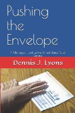 Pushing the Envelope: A Manager's Look at the United States Postal Service