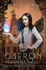 Oberon Academy Book Three: The Sylph