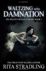 Waltzing into Damnation (The Deception Dance)