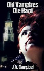 Old Vampires Die Hard (Justiciarate Magus)