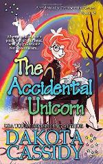The Accidental Unicorn (Accidentally Paranormal)