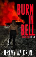 BURN IN BELL (A Samantha Bell Mystery Thriller Series)
