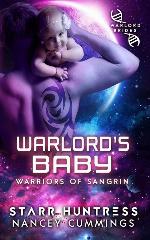 Warlord's Baby: Warlord Brides (Warriors of Sangrin)