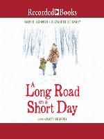 A Long Road on a Short Day