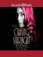 Chasing Starlight