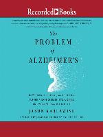 The Problem of Alzheimer's