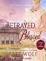 Betrayed & Blessed--The Viscount's Shrewd Wife