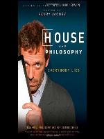 House and Philosophy--Everybody Lies