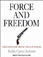 Force and Freedom