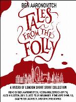 Tales from the Folly