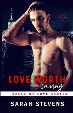Love Worth Saving: A Saved by Love Novella