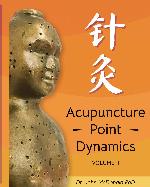 Acupuncture Point Dynamics -Volume 2