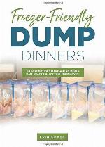 Freezer-Friendly Dump Dinners