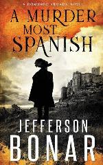 A Murder Most Spanish (Domingo Armada Historical Mystery)