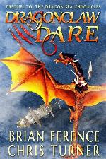 Dragonclaw Dare: Prequel to the Dragon Sea Chronicles