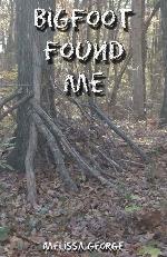 Bigfoot Found Me