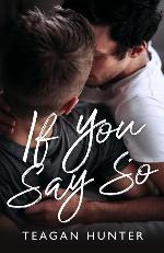 If You Say So